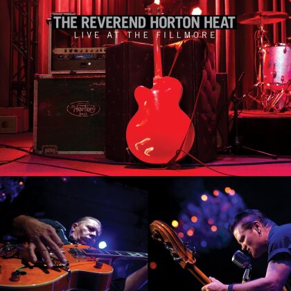 Reverend Horton Heat - Live At The Filmore