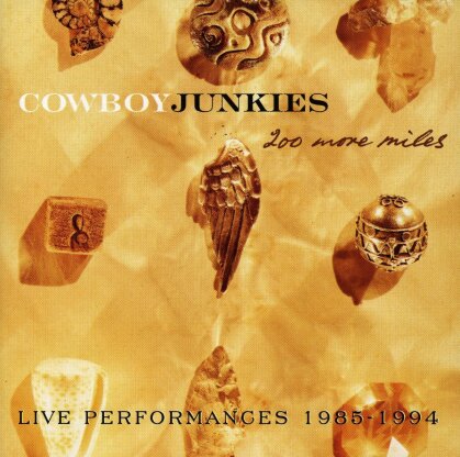Cowboy Junkies - 200 More Miles (2 CDs)