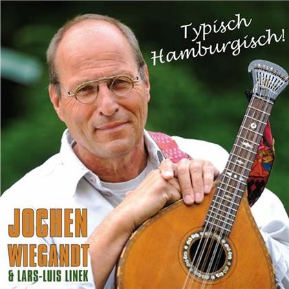 Jochen Wiegand & Linek Lars Lu - Typisch Hamburgisch!