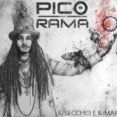Pico Rama - Il Secchio E Il Mare