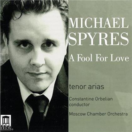 Constantine Orbelian, Michael Spyres & Moscow Chamber Orchestra - A Fool For Love : Operarien Von Donizetti, Rossini