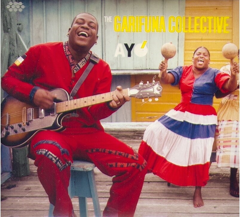 Garifuna Collective - Ayo