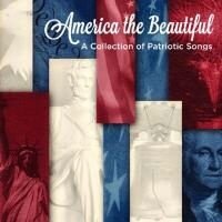 Julian Smith & United States Air Force Band - America The Beautiful: A Collection Of Patriotic