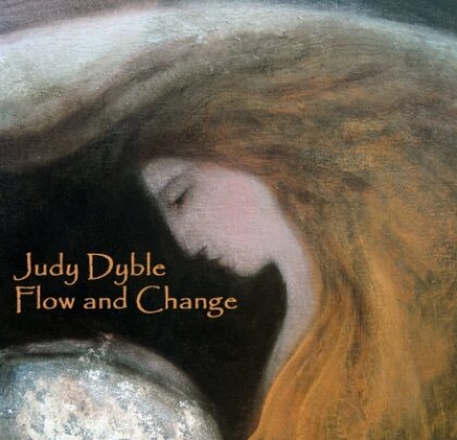 Judy Dyble - Flow & Change
