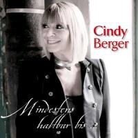 Cindy Berger - Mindestens Haltbar Bis
