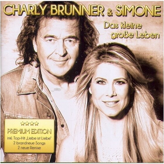 Charly Brunner & Simone - Das Kleine Grosse Leben - Re-Release