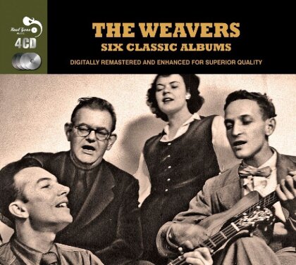The Weavers - 6 Classic Albums (4 CDs)