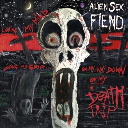 Alien Sex Fiend - Death Trip (LP)