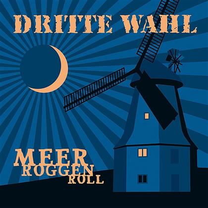 Dritte Wahl - Meer Roggen Roll (LP)