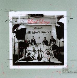Lord Large - Lord's First Eleven (LP)