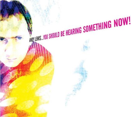 Andy Lewis - You Should Be Hearing (LP)