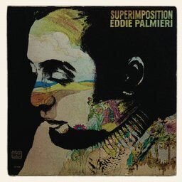 Eddie Palmieri - Superimposition (Remastered)