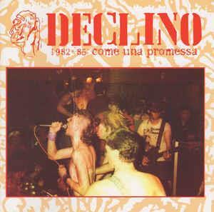 Declino - 1982-1985 Coma Una Promes (LP)