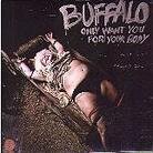 Buffalo - Only Want You For Your Bo (LP)