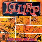 Lollipop - Dog Piss On Dog (LP)