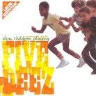 Five Deez - Slow Children Playing (2 LPs)