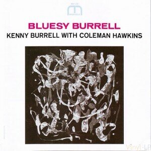 Kenny Burrell & Coleman Hawkins - Bluesy Burrell (LP)