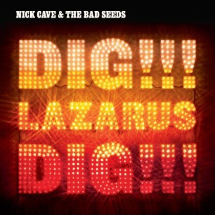 Nick Cave & The Bad Seeds - Dig Lazarus Dig! (2 LPs)