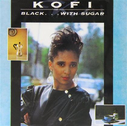 Kofi - Black With Sugar (LP)