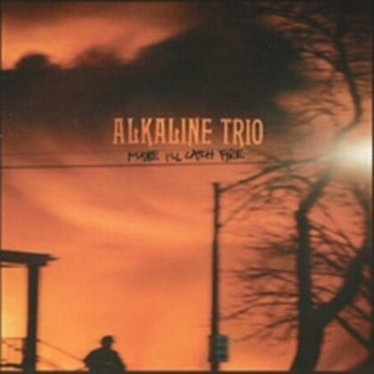 Alkaline Trio - Maybe I'll Catch Fire (LP)