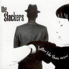 The Slackers - Better Late Than - + 7 Inch (7" Single)