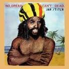 Jah Stitch - No Dread Can't Dead (LP)