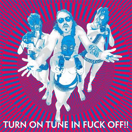 Dragontears - Turn On Tune In Fuck Off (LP)