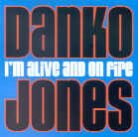 Danko Jones - I'm Alive And On Fire (LP)