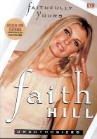 Hill Faith - Faithfully yours