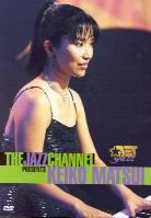 Matsui Keiko - The jazz channel presents