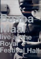 Maal Baaba - Live at the Royal Festival Hall