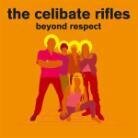 Celibate Rifles - Beyond Respect (LP)