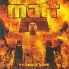 Matt - Phoenix 2006 (2 LPs)