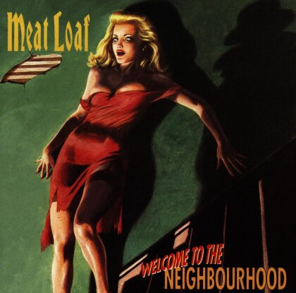 Meat Loaf - Welcome To The Neigbourhood