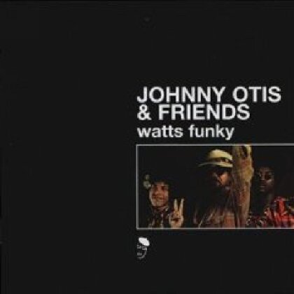 Johnny Otis - Watts Funky (2 LPs)