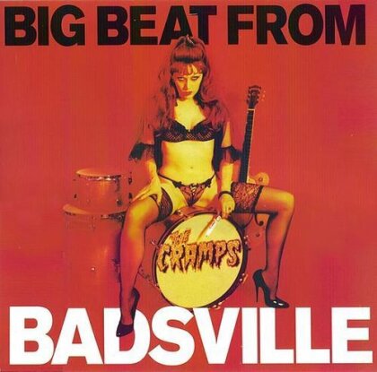 The Cramps - Big Beat From Badsville (LP)