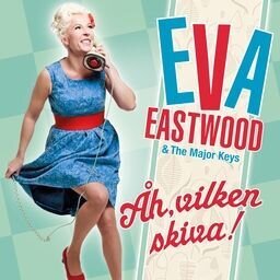 Eva Eastwood - Ah Vilken Skiva (LP)