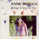Anne Briggs - Sing A Song For You (Edizione Limitata, LP)