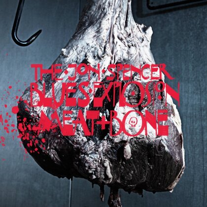 Jon Spencer Blues Explosion - Meat And Bone (LP)