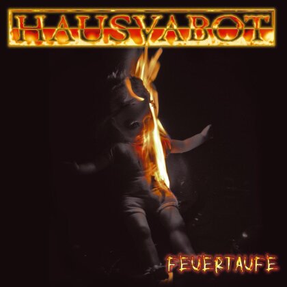 Hausvabot - Feuertaufe (LP)
