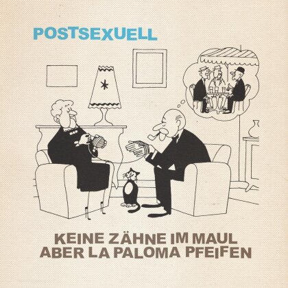 Keine Zähne Im Maul Aber La Paloma Pfeifen - Postsexuell (Limited Edition, LP)