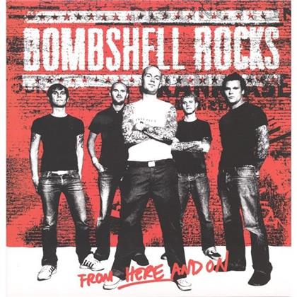 Bombshell Rocks - From Here And On (LP)