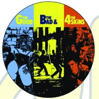 4 Skins - Good The Bad And The 4 Skins - Picture Disc (LP)