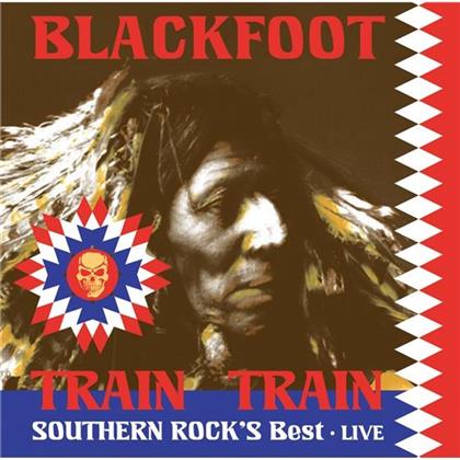 Blackfoot - Train Train (LP)