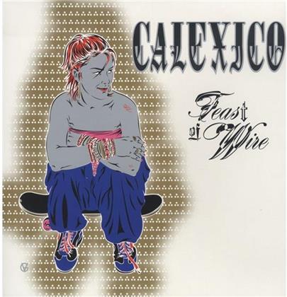 Calexico - Feast Of Wire (Limited Edition, LP)