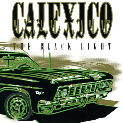 Calexico - Black Light (LP)