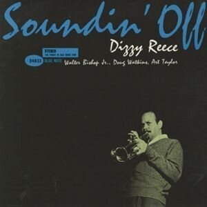 Dizzy Reece - Soundin' Off (LP)