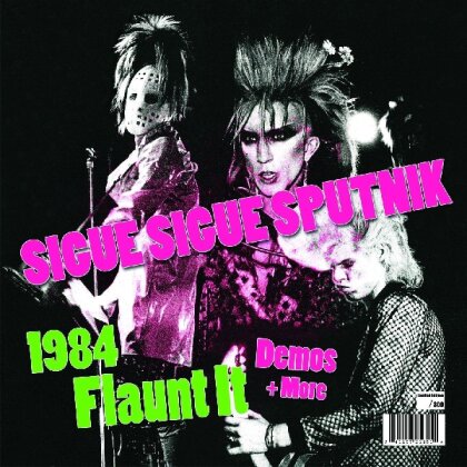Sigue Sigue Sputnik - 1984 Flaunt It (LP)