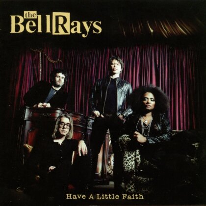 The Bellrays - Have A Little Faith (LP)