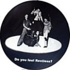 Restless - Do You Feel Restless - Picture Disc (LP)